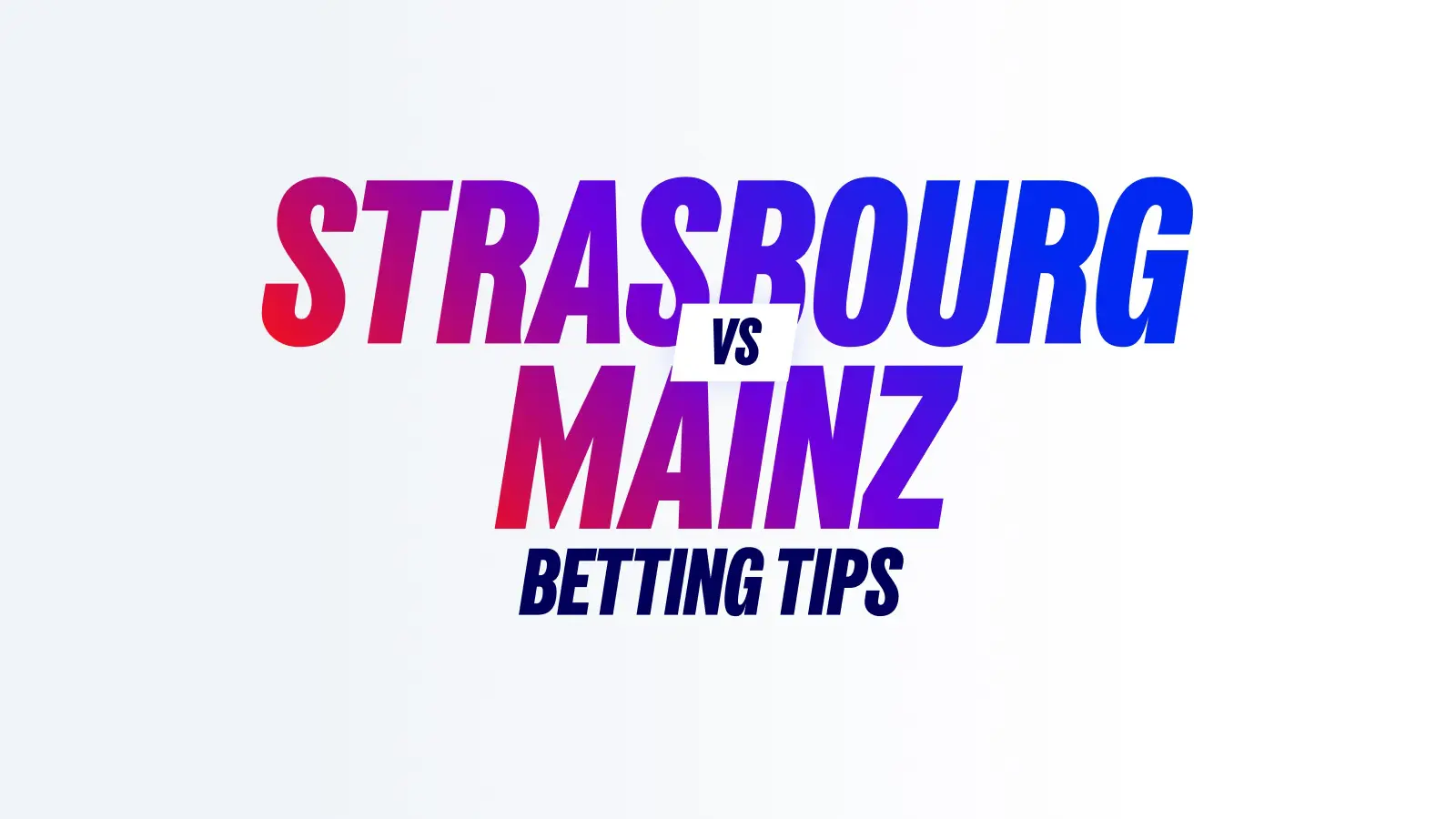 Strasbourg vs mainz 05 predictions and europa league betting tips