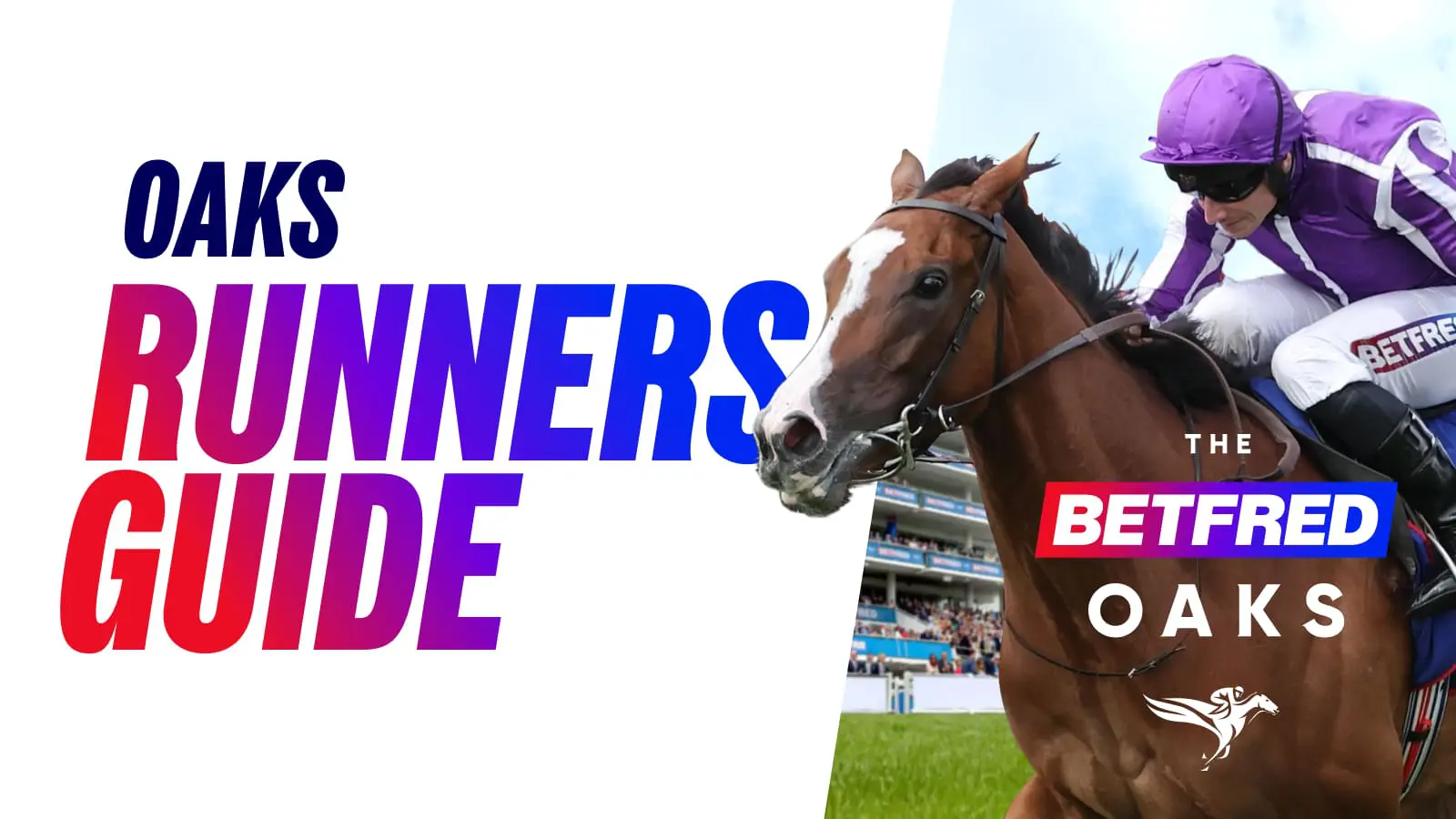 Epsom oaks runners guide 2026