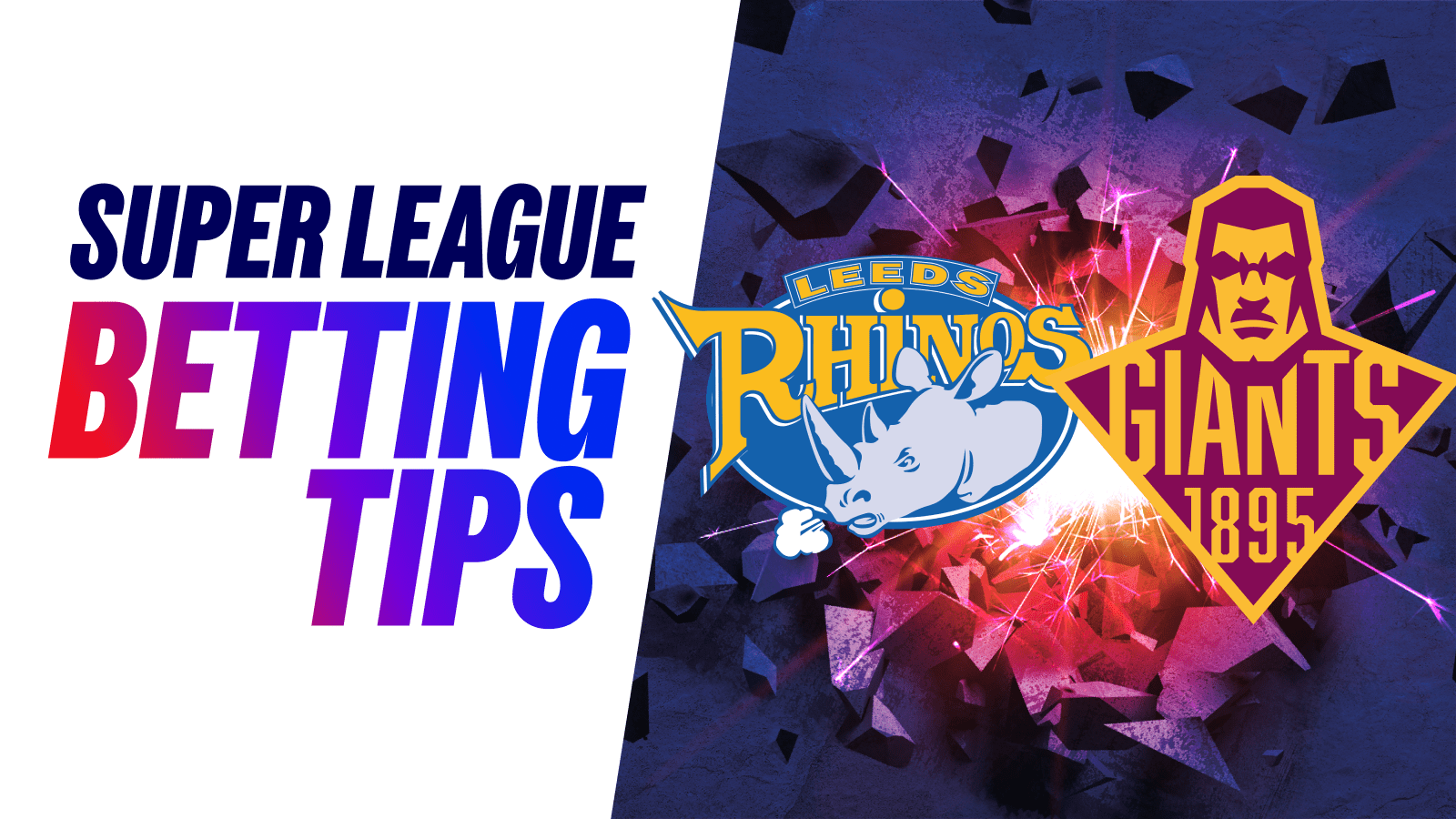 Leeds rhinos vs huddersfield giants