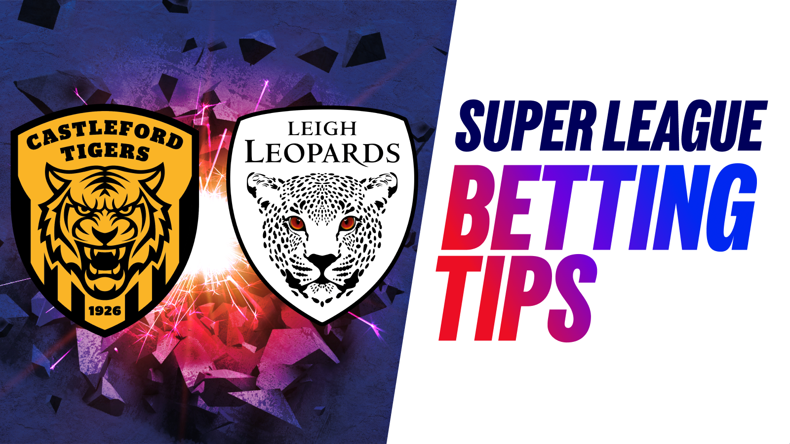 Castleford tigers vs leigh leopards