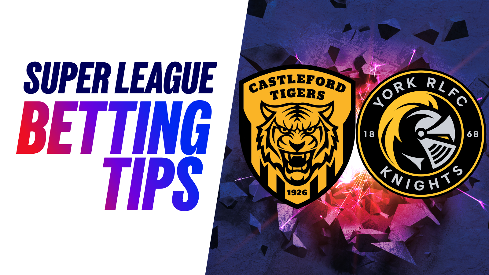 Castleford tigers vs york knights