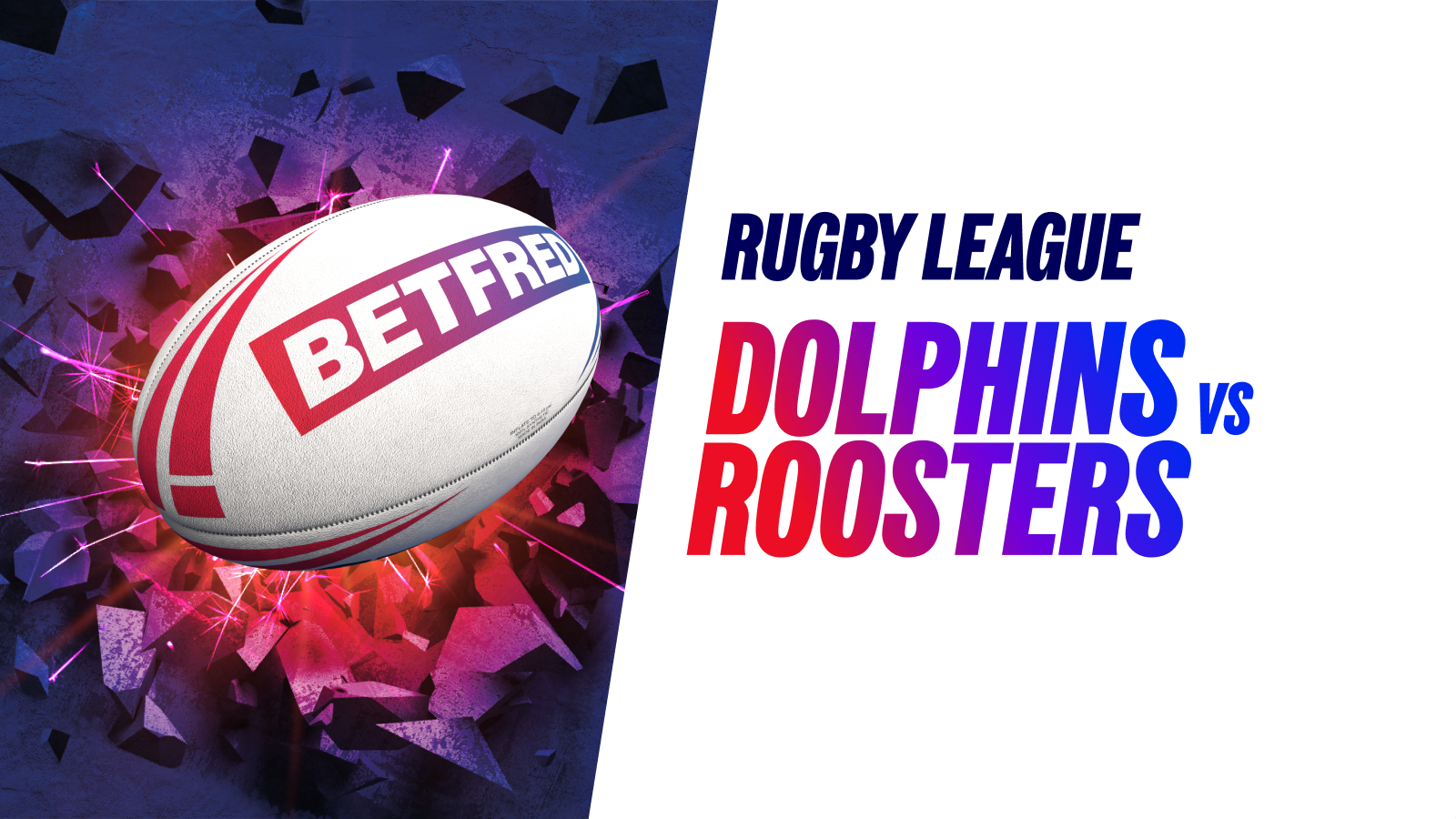 Dolphins vs roosters