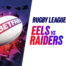 Eels vs raiders