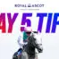 Royal ascot day 5 tips: owen eyes strong finish on saturday Royal ascot day 5 tips