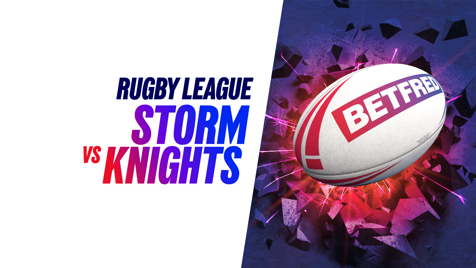 Storm vs knights