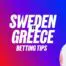 Swedenvsgreecebettingtips