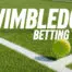 Wimbledon_betting_tips_insights_1600x900_v01