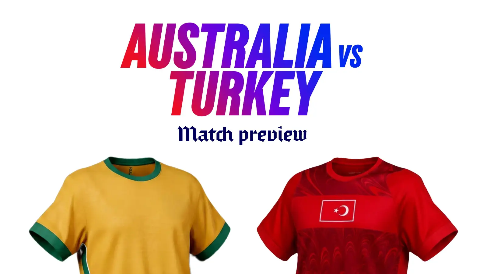 Australia vs turkey predictions betting tips sunday 14 june 2026