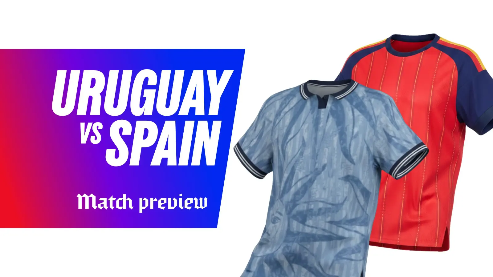 Uruguay vs spain betting predictions
