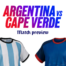 Argentinavscapeverde preview