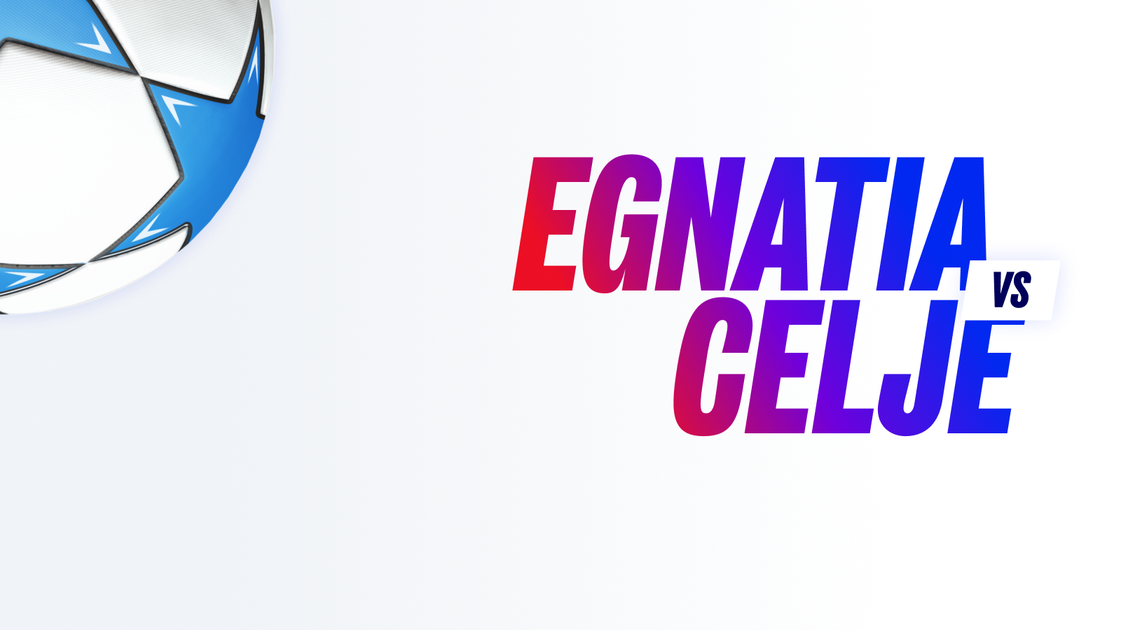 Egnatia vs celje