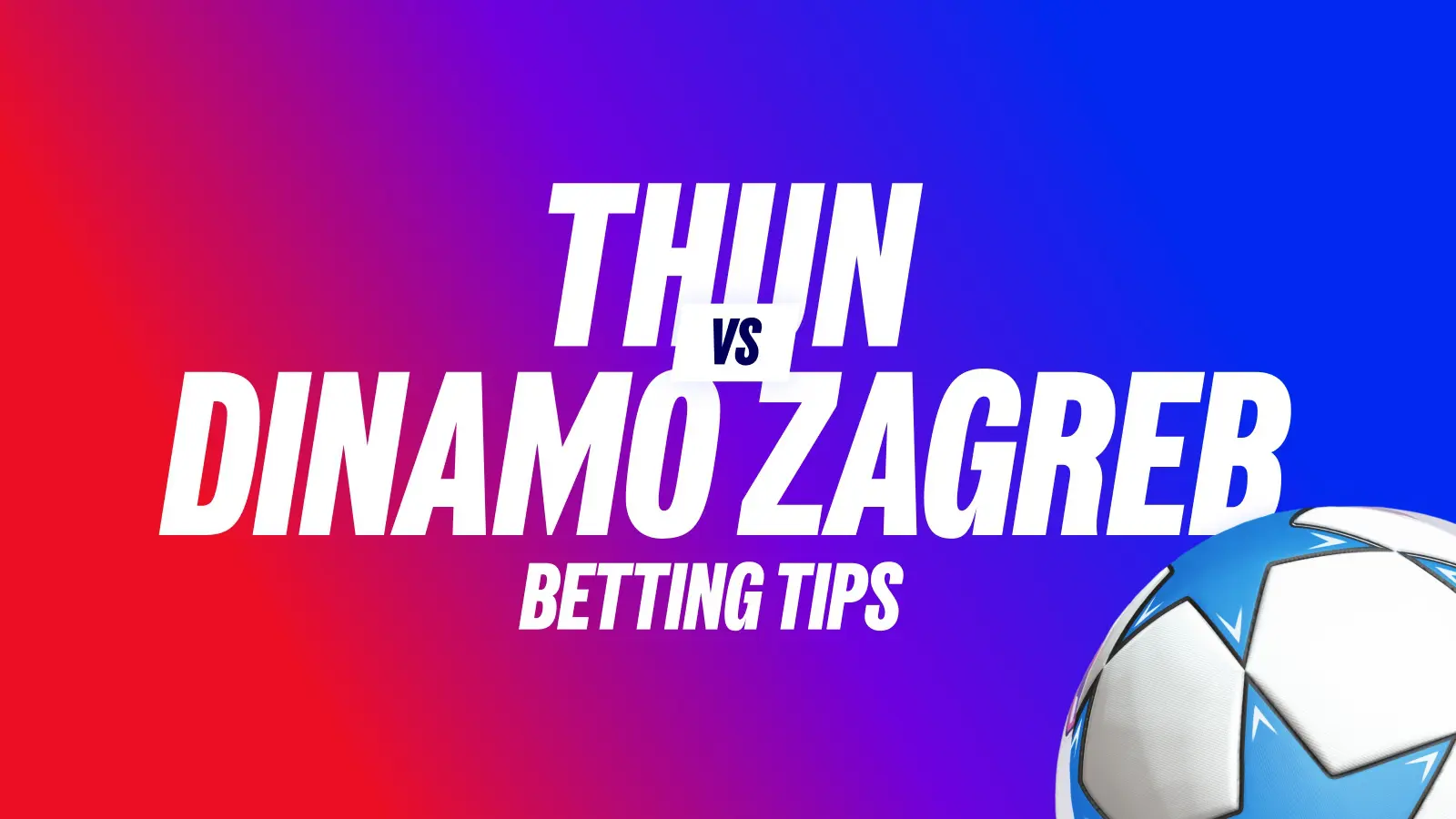Thunvsdinamozagrebbettingtips