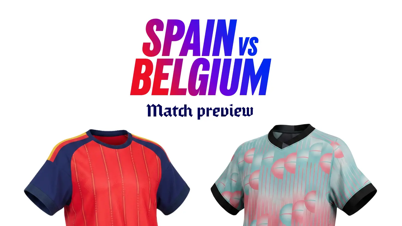 Spain-vs-belgium-prediction-betting-tips-friday-10-july-2026
