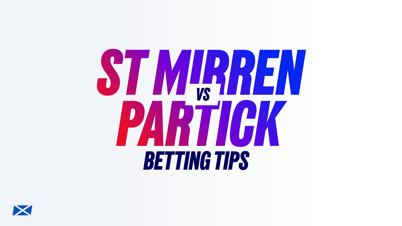 St Mirren vs Partick Predictions & Betting Tips - 25/5/26