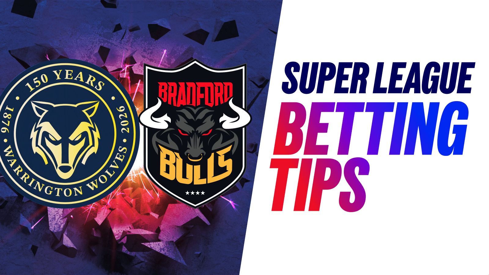 Warrington Wolves vs Bradford Bulls Prediction: Crown the King to score ...